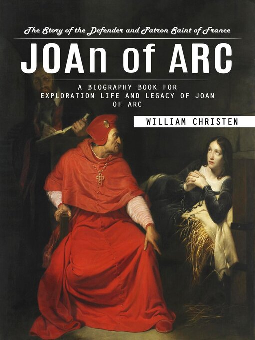 Title details for Joan of Arc by William Christen - Wait list